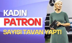 Kadın patronların sayısı arttı