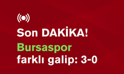 BURSASPOR FARKLI GALİP: 3-0