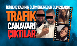 TRAFİK CANAVARI ÇIKTILAR