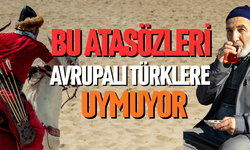 Avrupa'da geçersiz kalan atasözleri