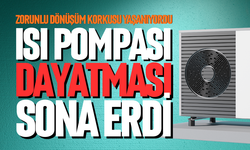 Isı pompası dayatması sona erdi