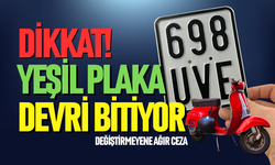 Yeşil plakalar değişiyor