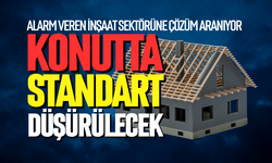 Konutta standart aşağıya çekilecek