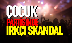 Çocuk partisinde ırkçı skandal