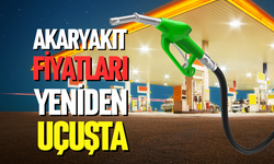 Akaryakıt fiyatları yeniden uçuşta