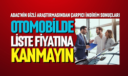 Otomobilde liste fiyatına kanmayın
