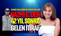 Hemşire cinayetinde sır perdesi aralandı