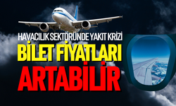 Uçak bilet fiyatları artacak