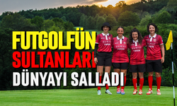 Futgolfün Sultanları dünyayı salladı