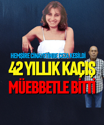 42 yıllık kaçış müebbetle bitti