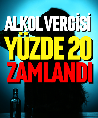 Alkol vergisi yüzde 20 arttı