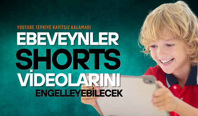 Ebeveynler Shorts  videolarını kapatabilecek