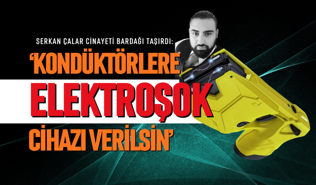 Serkan Çalar cinayeti bardağı taşırdı