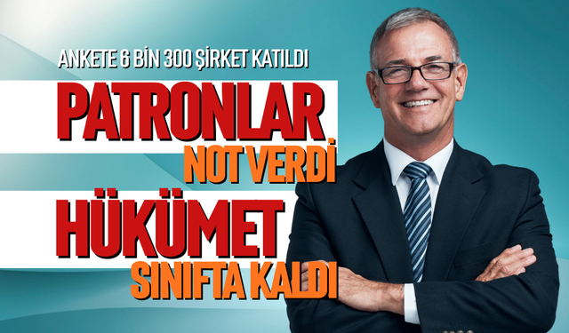 Patronlardan hükümete kötü not