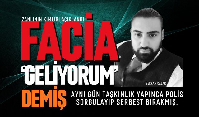 Facia ‘geliyorum’ demiş