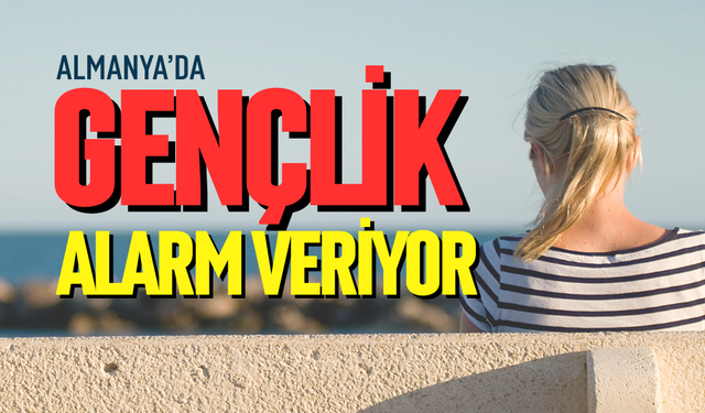 Almanya’da gençlik alarm veriyor