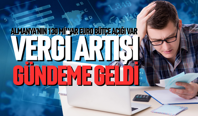 Almanya'da vergi zammı gündemde