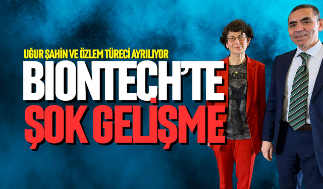 Biontech’te şok gelişme