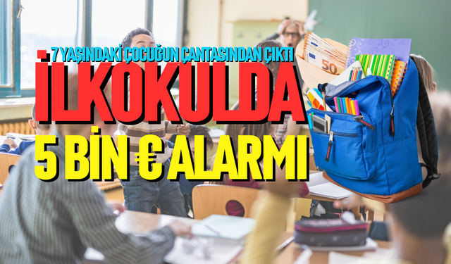 İlkokulda 5 bin Euro alarmı