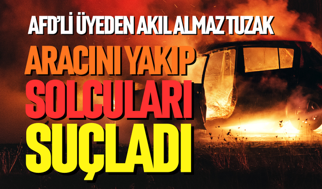 AfD'li üyeden akıl almaz tuzak