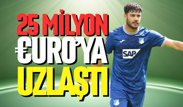 25 milyon Euro’ya uzlaştı
