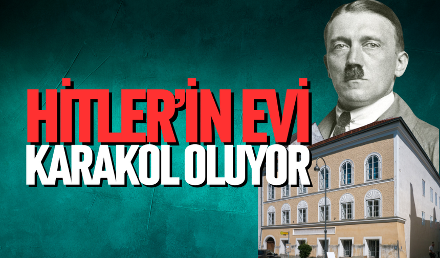 Hitler'in doğduğu ev karakol oluyor