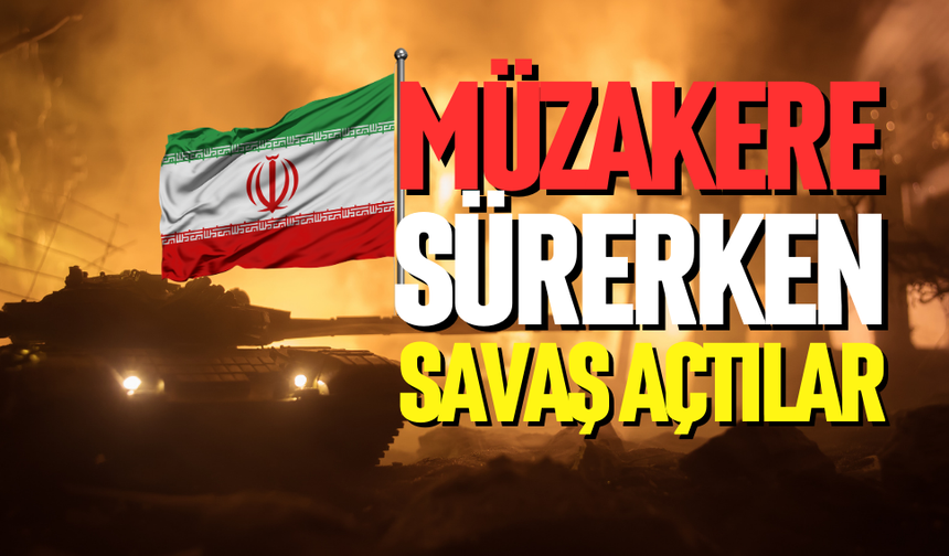Müzakere sürerken savaş açtılar