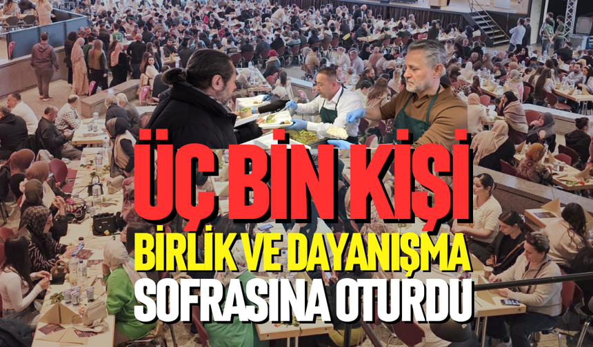 3 bin kişi ‘Birlik ve dayanışma’ sofrasına oturdu