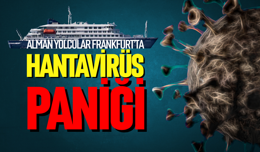 HANTAVİRÜS ALARMI