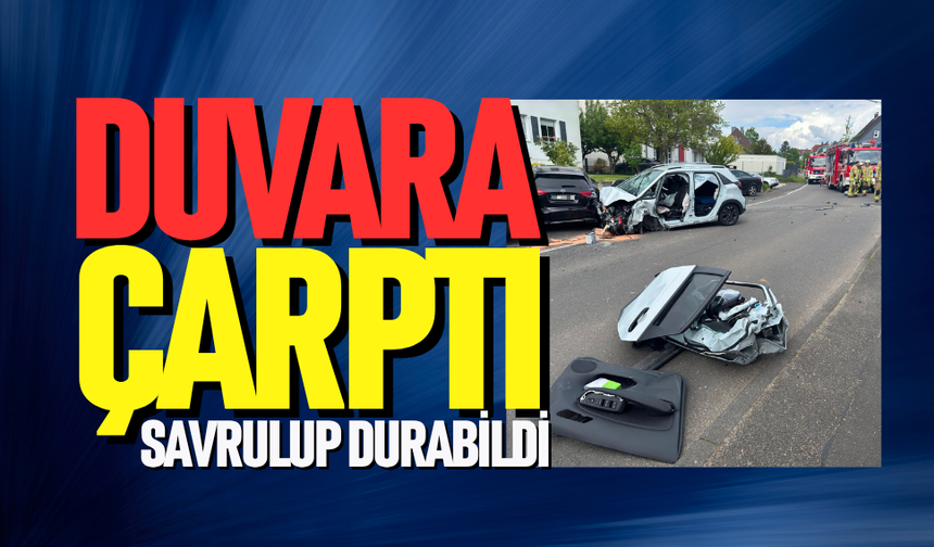 Duvara çarptı, savrulup durabildi