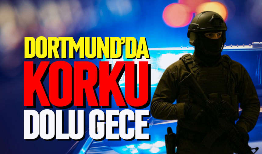 Dortmund'da korku dolu gece