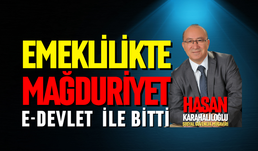 Emeklilikte e-Devlet kolaylığı