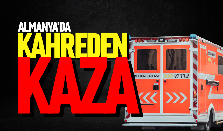 Almanya’da kahreden kaza