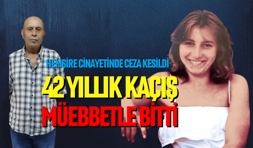 42 yıllık kaçış müebbetle bitti