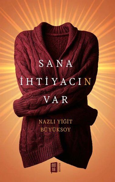Sana Ihtiyacin Var